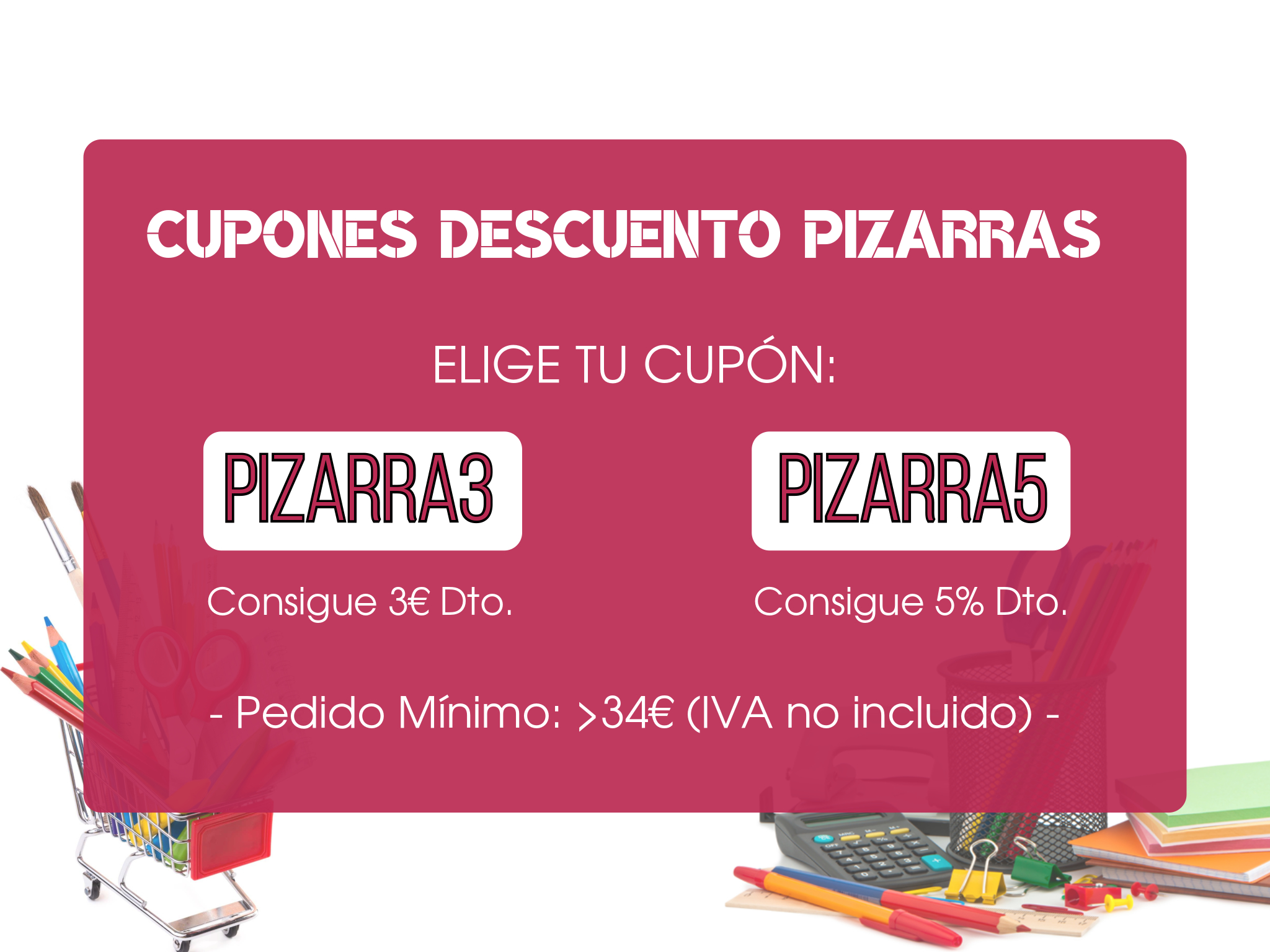 Cupones Descuento Pizarras